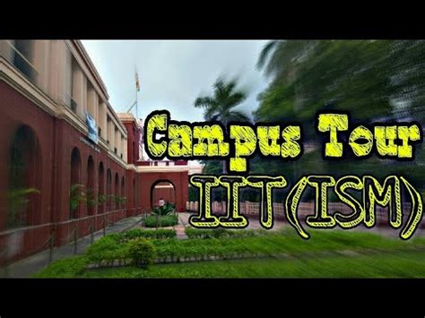 IIT ISM Dhanbad Campus Tour YouTube