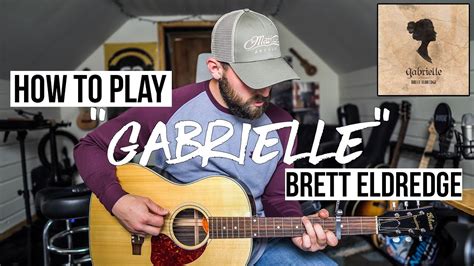 Gabrielle Brett Eldredge Guitar Tutorial Chords Youtube