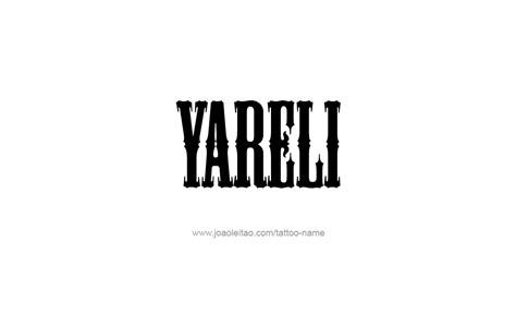 Yareli Name Tattoo Designs