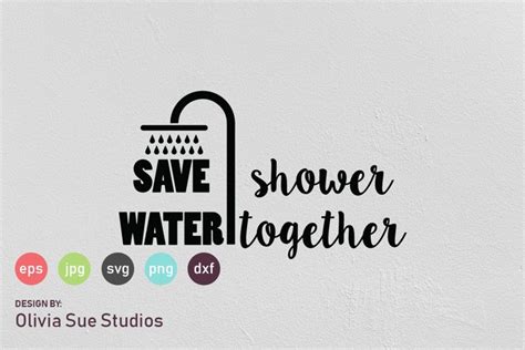 Save Water Shower Together Funny Bathroom Svg