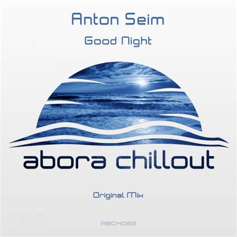 Anton Seim Good Night Digital Single Remix 2016 Maniadb