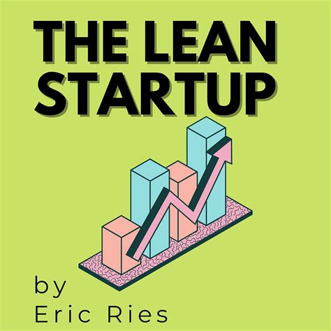 The Lean Startup By Eric Ries Free Book Summary