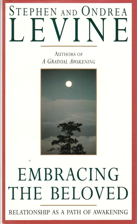 Embracing The Beloved Stephen Levine Ondrea Levine 9780385425261