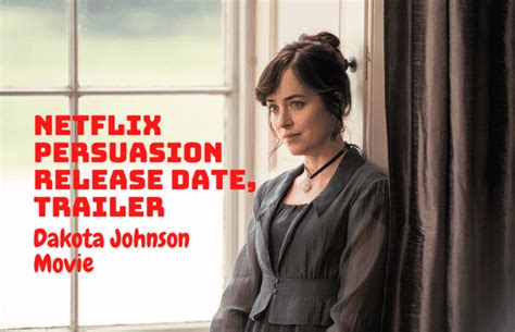 Netflix Persuasion Release Date Trailer Upcoming Season