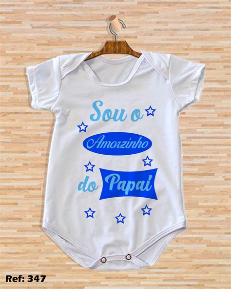 Body de bebê personalizado sou o amorzinho do papai Elo7