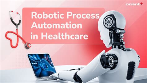 Use Cases Of Robotic Process Automation In Healthcare