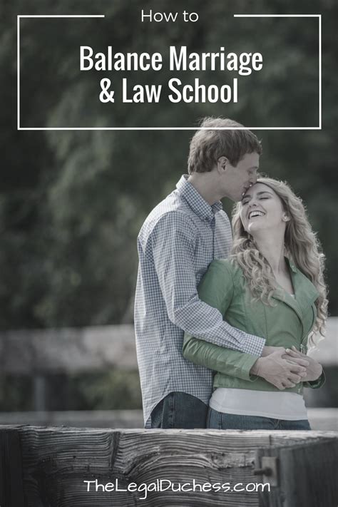 How To Balance Marriage And Law School Law School Life Law School