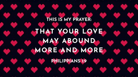 This Is My Prayer That Your Love May Abound More And More