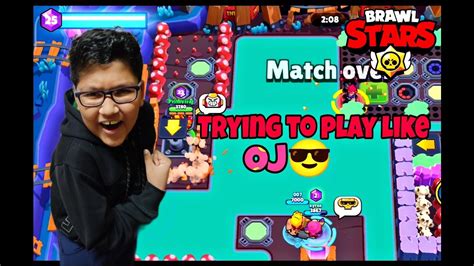 Trying To Play Like @OJ😎😎 | Try To Be Like Him💪💪 | Brawl Stars | Mobile Gameplay - YouTube