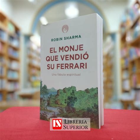 EL MONJE QUE VENDIÓ SU FERRARI Librería Superior