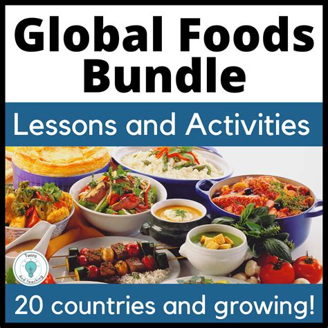 Global Foods Lessons for Culinary Arts - Twins and Teaching Culinary ...