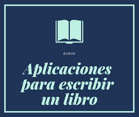 Aplicaciones Para Escribir Libros Estas Son Las Mejores