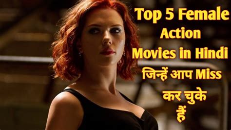 TOP 5 Best Female Action Thriller Movies In Hindi Dubbed All Time Hit