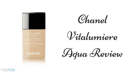 Chanel Vitalumiere Aqua Review - The Fuss