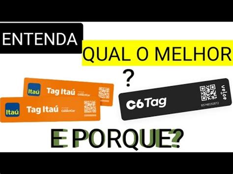 TAG ITAÚ OU C6 BANK QUAL MELHOR YouTube