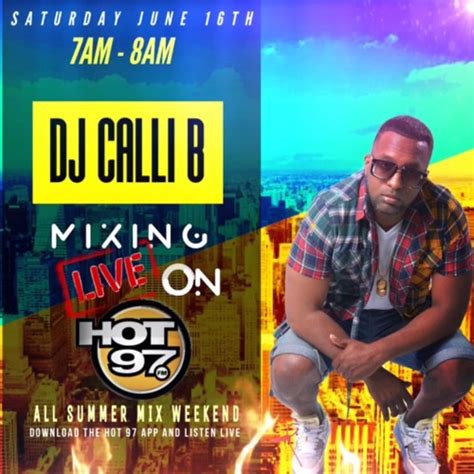Stream HOT 97 SUMMER MIX WEEKEND 6 16 2018 MIX By DJ CALLI B Listen Online For Free On