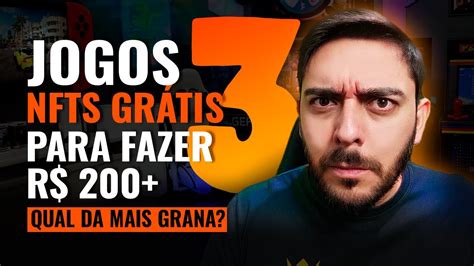 FAÇA 200 REAIS ESSES 3 JOGOS NFT GRÁTIS PARA JOGAR E GANHAR EM