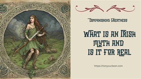 What Is An Irish Myth Tony Cuckson Irish Storyteller