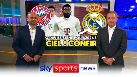 Officiel Alphonso Davies Signe Au Real Madrid Communiqu Officiel