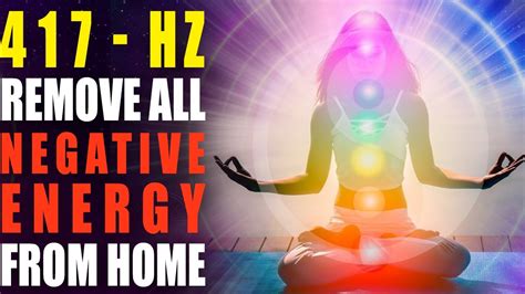 417 Hz Remove All Negative Energy From Your Home 🙏 Healing Music To