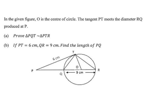 In The Given Figure O Is The Centre Of Circle The Tangent Pt Meets