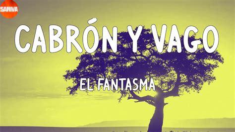 El Fantasma Cabr N Y Vago Lyrics Youtube