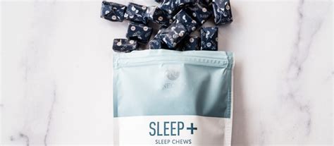 Neoras Sleep Chews Give You Something To Chew On Neora Blog