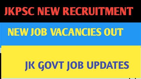 JKPSC NEW JOB Vacancies OUT JK GOVT JOB UPDATES YouTube