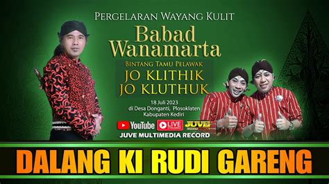 Live Streaming Wayang Kulit Ki Rudi Gareng Jo Klithik Dan Jo Kluthuk