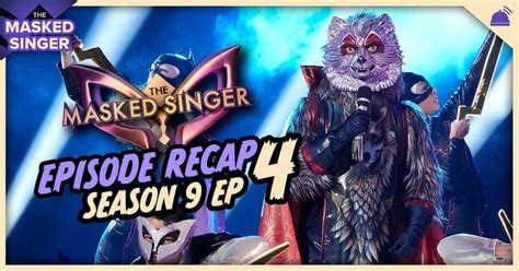 The Masked Singer Season 9 Ep 4 Recap