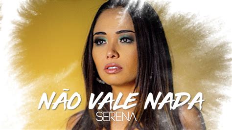 Serena N O Vale Nada Lyric Video Youtube