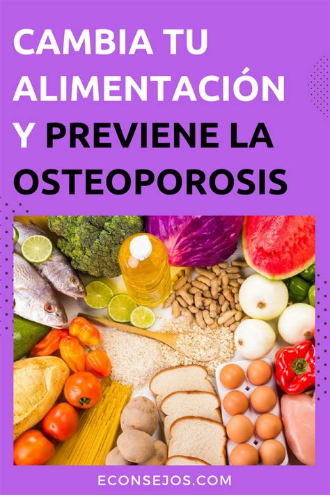 9 Alimentos Que Pueden Prevenir La Osteoporosis Alimentos