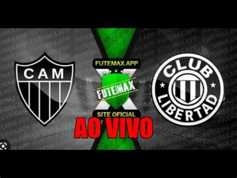 Atletico Mg X Libertad Ao Vivo Imagens Libertadores Youtube