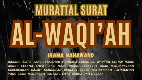 Murattal Merdu Surat Al Waqi Ah Irama Nahawand I Pengantar Tidur