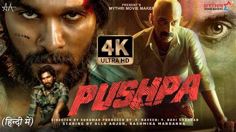 Pushpa Full Movie Hindi Dubbed Hd Facts K Allu Arjun Rashmika