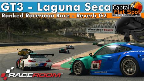 Ranked Raceroom GT3 Laguna Seca VR Gameplay YouTube