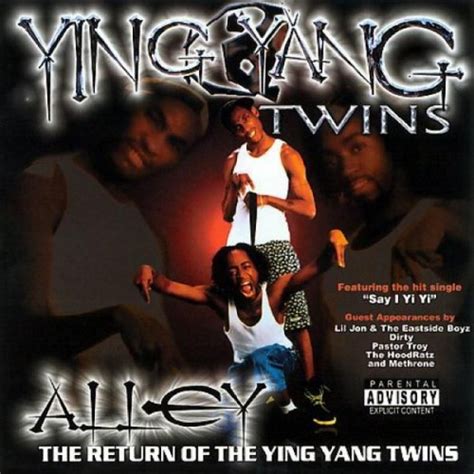 Ying Yang Twins - Alley: The Return of the Ying Yang Twins - Reviews ...