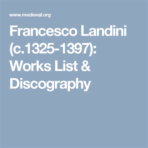 Francesco Landini (c.1325-1397): Works List & Discography Free Online ...