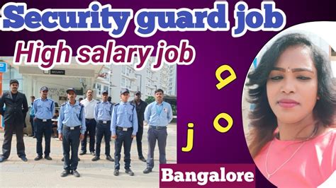 Security Guard Job In Bangalore Security Supervisor Job 25000rs