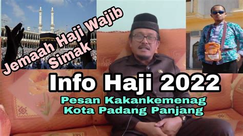 Infoterbaruhaji Jemaah Haji Wajib Tahu Ini Pesan Kakankemenag