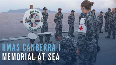 Hmas Canberra I Memorial At Sea Youtube