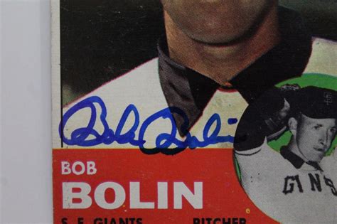 1963 TOPPS 106 Bobby Bolin Giants Brewers Red Sox Autograph Card