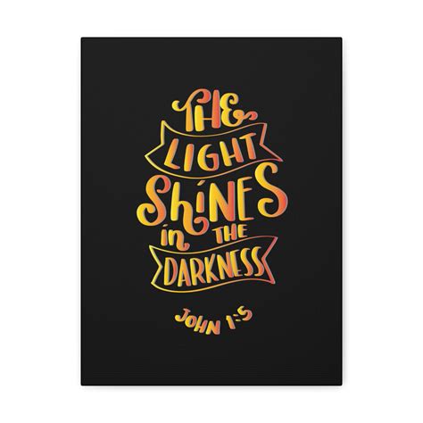 Scripture Walls Light Shines In The Darkness John 1 5 Christian Wall Art Bible Verse Print Ready