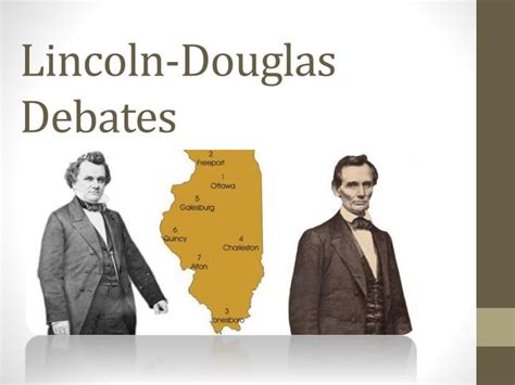 PPT - Lincoln-Douglas Debates PowerPoint Presentation, free download - ID:2653657