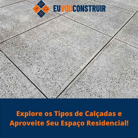 Explore os Tipos de Calçadas e Aproveite Seu espaço