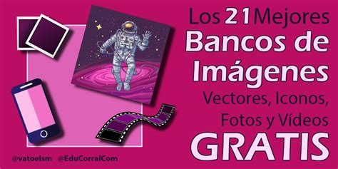 21 mejores Bancos de imágenes gratis fotos y videos gratis infografía