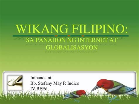 Ppt Wikang Filipino Sa Panahon Ng Internet At Globalisasyon