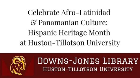 Celebrate Afro Latinidad And Panamanian Culture Hispanic Heritage Month Huston Tillotson