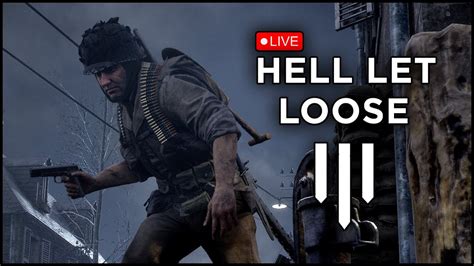 LIVE Hell Let Loose Update 12 Gameplay Realistic World War 2