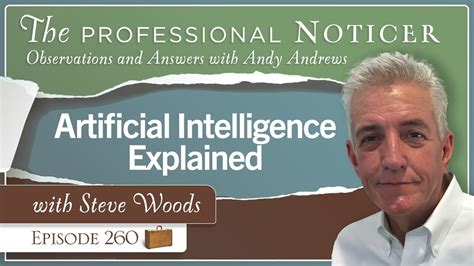 Artificial Intelligence Explained With Steve Woods Youtube